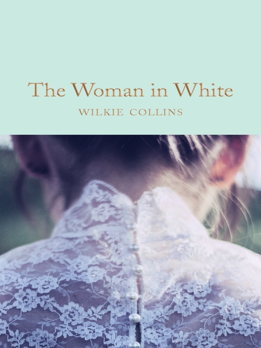 Title details for The Woman in White by Wilkie Collins - Available